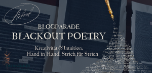 Blogparade im Geiste des „alten Internet”: Kreiere Blackout Poetry und blogge darüber!